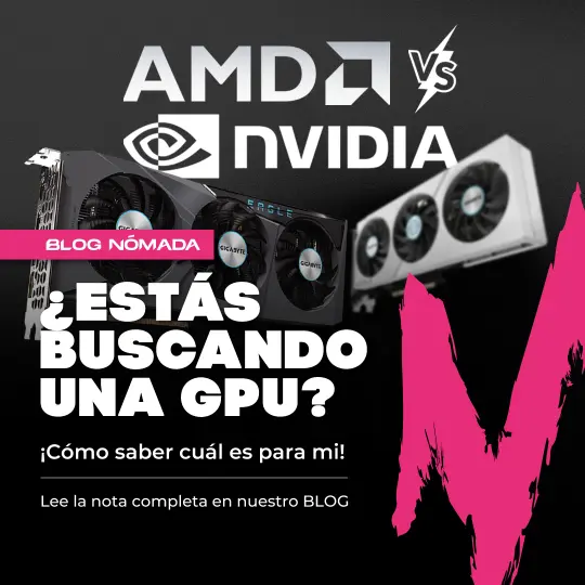 NomadaWare_TarjetaGráfica_GPU_Nvidia_Radeon